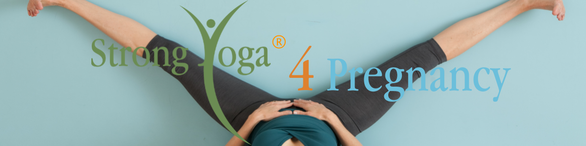 Strong Yoga 4 Pregnancy